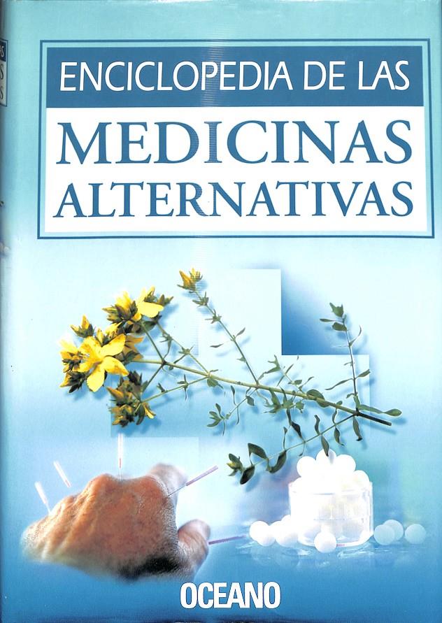ENCICLOPEDIA DE LAS MEDICINAS ALTERNATIVAS | 9788449424427 | GALE GROUP