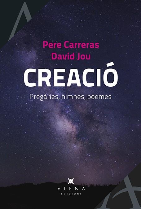 CREACIÓ  (CATALÁN) | 9788483309797 | CARRERAS CABALLÉ, PERE / JOU I MIRABENT, DAVID