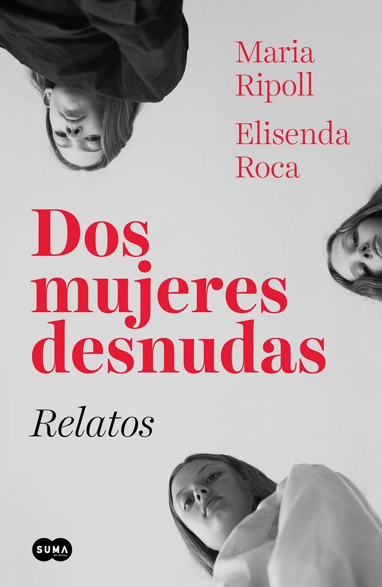 DOS MUJERES DESNUDAS RELATOS | 9788491293583 | ROCA, ELISENDA / RIPOLL, MARIA