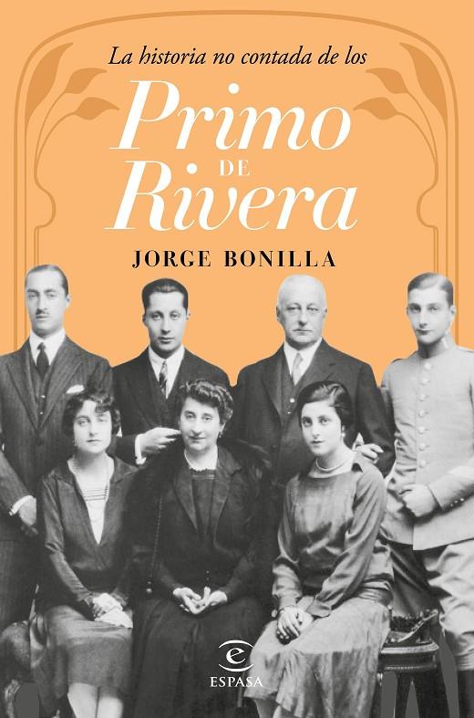 LA HISTORIA NO CONTADA DE LOS PRIMO DE RIVERA | BONILLA, JORGE