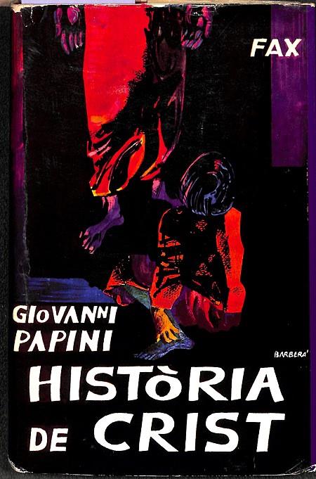 HISTÒTIA DE CRIST (CATALÁN) | GIOVANNI PAPINI