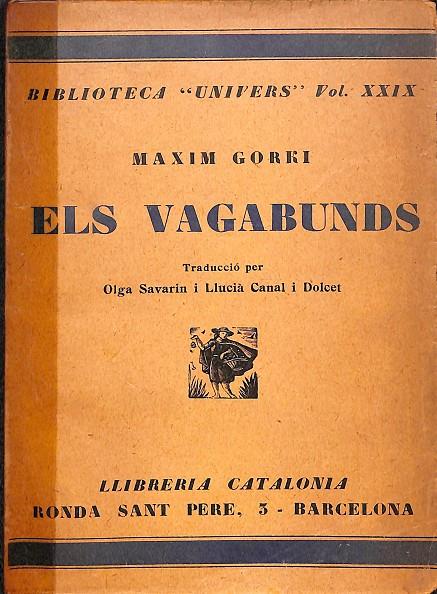 ELS VAGABUNDS - BIBLIOTECA UNIVERS VOL XXIX (CATALÁN) | MAXIM GORKI