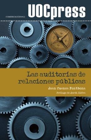 LAS AUDITORÍAS DE RELACIONES PÚBLICAS | 9788497889964 | CUENCA FONTBONA, JOAN