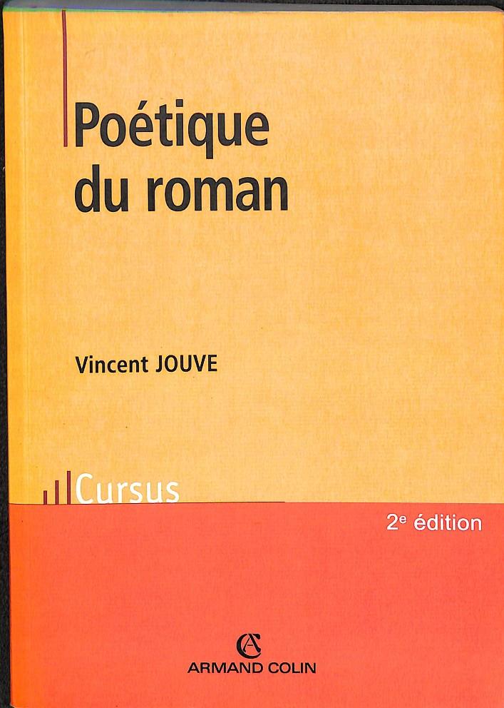 POÉTIQUE DU ROMAN - (FRANCÉS) | 9782200347086 | VINCENT JOUVE