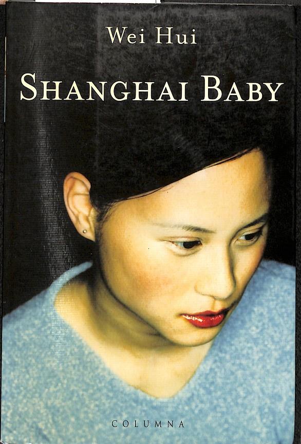 SHANGHAI BABY | 9788466402279 | HUI, WEI