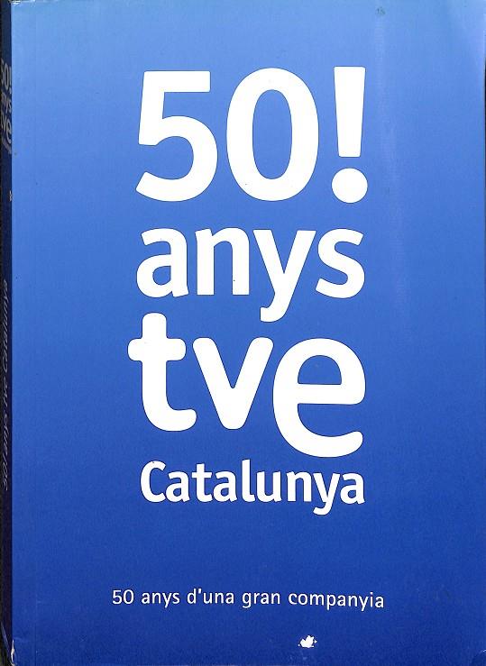50! ANYS TVE CATALUNYA (CATALÁN) | V.V.A