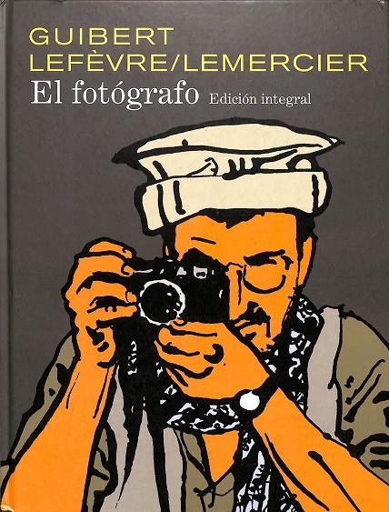 EL FOTÓGRAFO EDICIÓN INTEGRAL | 9788496722941 | guibert  emmanuele