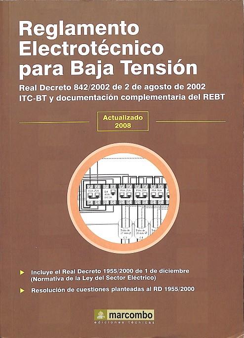 REGLAMENTO ELECTROTÉCNICO PARA BAJA TENSIÓN (REBT) | VARIOS AUTORES