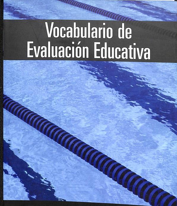 VOCABULARIO DE EVALUACIÓN EDUCATIVA | 9788420540412 | CASTILLO ARREDONDO, SANTIAGO