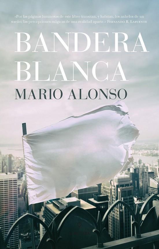 BANDERA BLANCA | 9788417044565 | ALONSO AYALA, MARIO