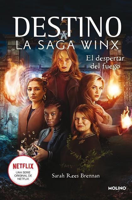 DESTINO: LA SAGA WINX 2 - EL DESPERTAR DEL FUEGO | BRENNAN, SARAH REES