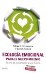 ECOLOGÍA EMOCIONAL PARA EL NUEVO MILENIO: EL ARTE DE REINVENTARSE A UNO MISMO | 9788408103738 | MERCE CONANGLA Y JAUME SOLER