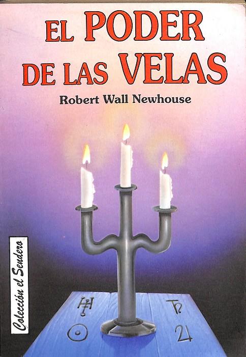 EL PODER DE LAS VELAS | ROBERT WALL NEWHOUSE
