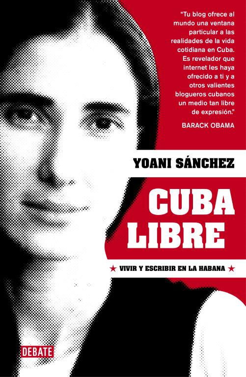 CUBA LIBRE | 9788483069066 | SÁNCHEZ, YOANI