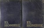 EL HOMBRE: SU HISTORIA HUMANA (TOMOS 1 Y 2 , OBRA COMPLETA) EL ORIGEN DEL HOMBRE I - II | SIN ESPECIFICAR