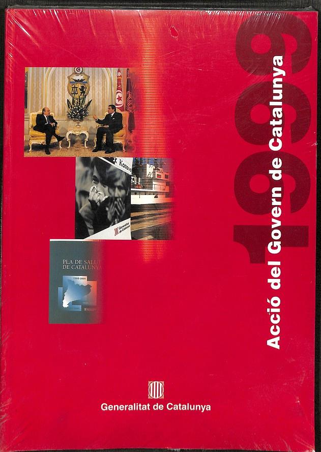 ACCIÓ DEL GOVERN DE CATALUNYA 1999 (CATALÁN - (PRECINTADO) | V.V.A