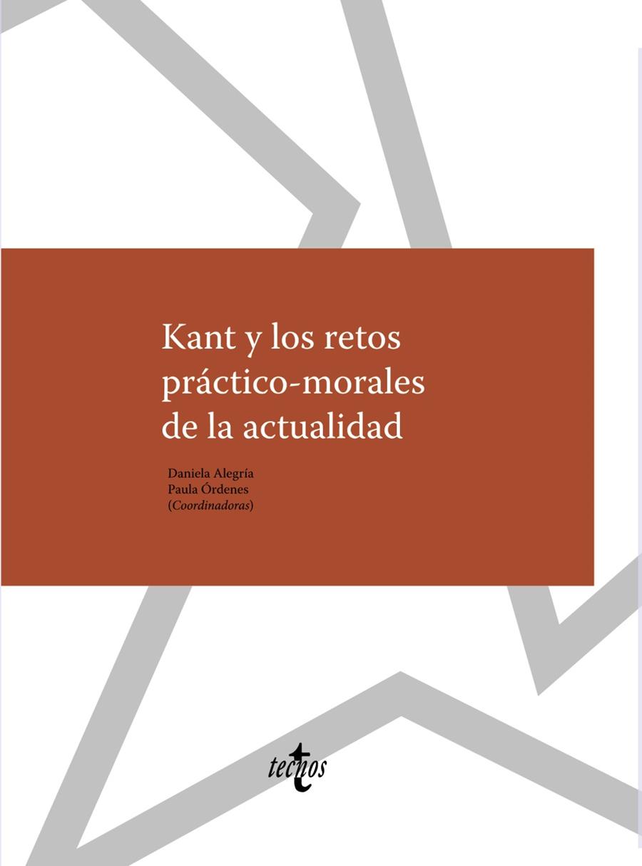 KANT Y LOS RETOS PRÁCTICO-MORALES DE LA ACTUALIDAD | 9788430971510 | ALEGRíA, DANIELA / ÓRDENES, PAULA / ARAMAYO, ROBERTO / P. BEADE, ILEANA / GONZáLEZ, MIGUEL / GONZáLE