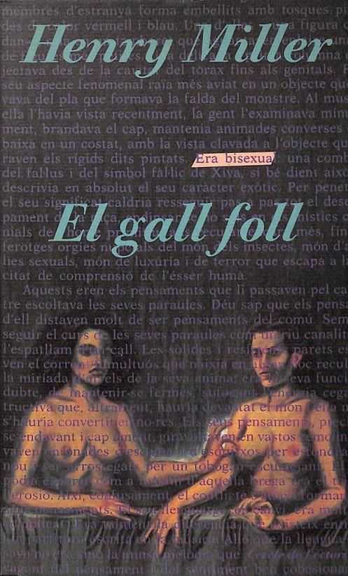 EL GALL FOLL (CATALÁN) | HENRY MILLER