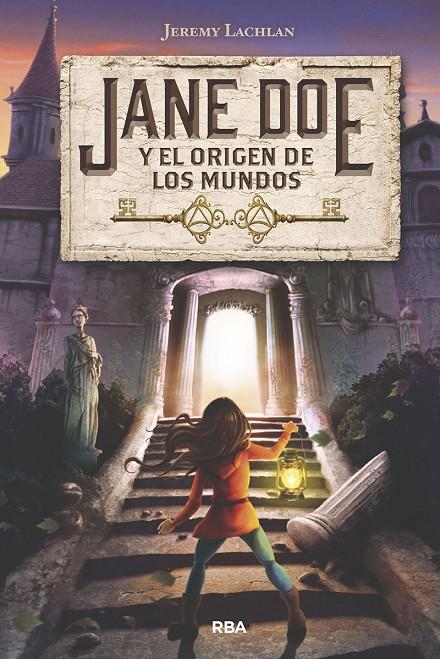 JANE DOE - Y EL ORIGEN DE LOS MUNDOS Nº 1 | LACHLAN, JEREMY