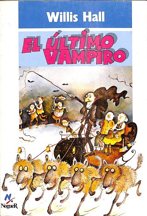 EL ULTIMO VAMPIRO | HALL, WILLIS