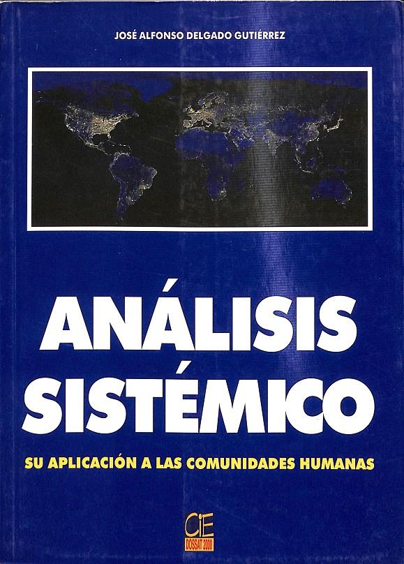 ANÁLISIS SISTÉMICO | 9788495312884 | JOSÉ ALFONSO DELGADO GUTIÉRREZ