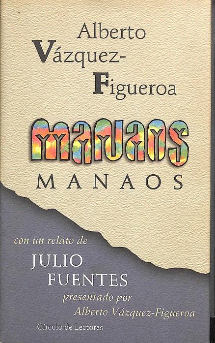 MANAOS CON UN RELATO DE JULIO FUENTES  | 9788422681809 | ALBERTO VAZQUEZ FIGUEROA
