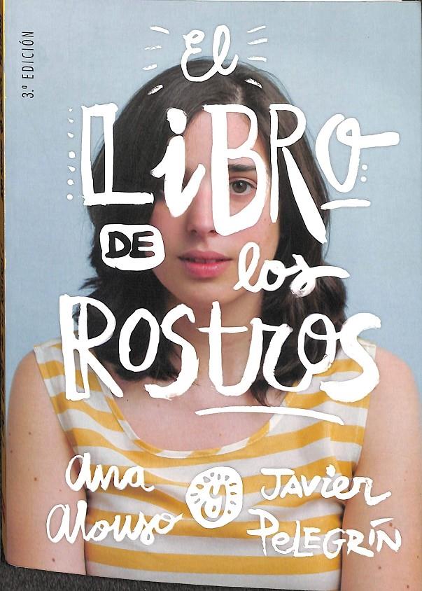 EL LIBRO DE LOS ROSTROS | 9788467577662 | ALONSO, ANA / PELEGRÍN, JAVIER