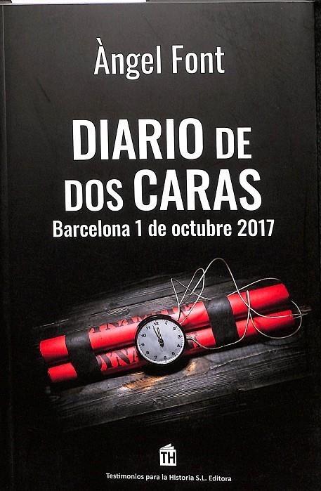 DIARIO DE DOS CARAS, BARCELONA 1 DE OCTUBRE DE 2017 | FONT GUMFAUS, ÀNGEL