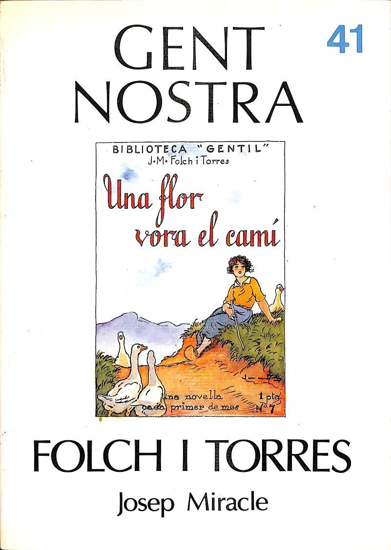 FOLCH I TORRES Nº 41 GENT NOSTRA  (CATALÁN) | JOSEP MIRACLE