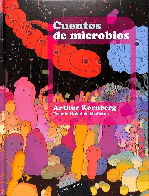 CUENTOS DE MICROBIOS | 9788429118476 | KORNBERG, ARTHUR