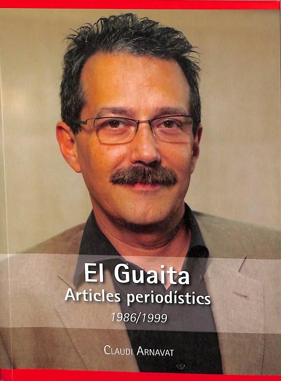 EL GUAITA, ARTICLES PERIODÍSTICS (CATALÁN) | CLAUDI ARNAVAT