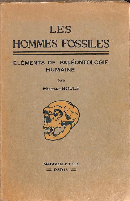 LES HOMMES FOSSILES (FRANCÉS) | BOULE