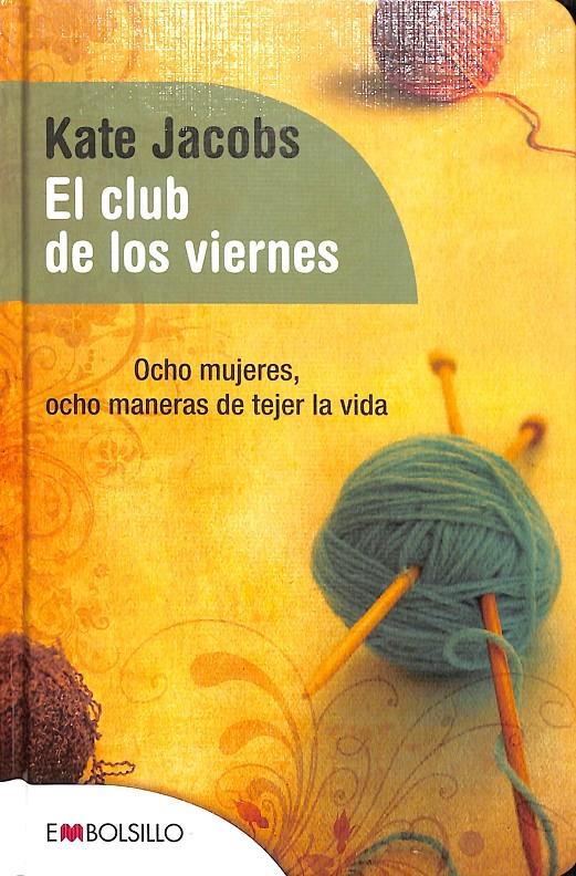 EL CLUB DE LOS VIERNES | KATE JACOBS