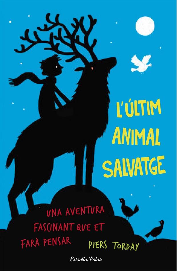 L'ÚLTIM ANIMAL SALVATGE (CATALÁN) | TORDAY, PIERS