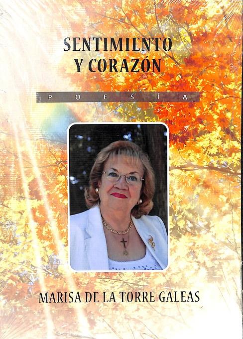 SENTIMIENTO Y CORAZÓN - POESÍA / PRECINTADO | MARISA DE LA TORRE GALEAS