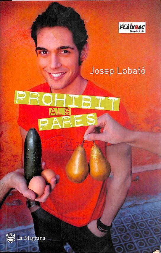 PROHIBIT ALS PARES (CATALÁN) | LOBATO PEREZ, JOSEP