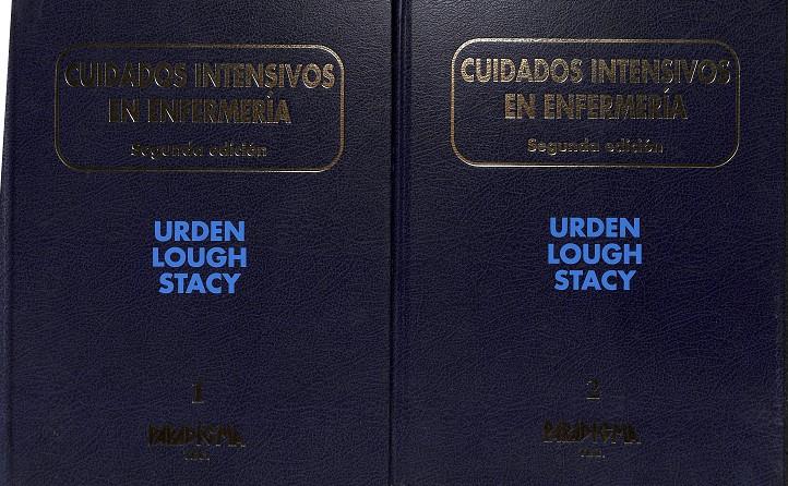CUIDADOS INTENSIVOS EN ENFERMERIA 2 VOL | 9788481743348 | URDEN, LINDA D./LOUGH, MARY E./STACY, KATHLEEN M.