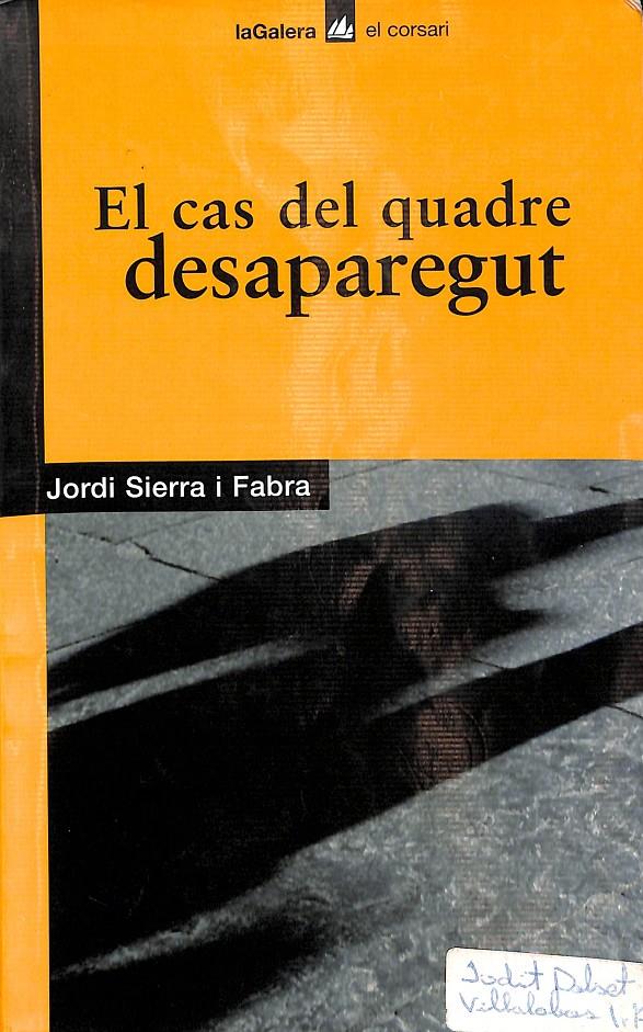 EL CAS DEL QUADRE DESAPAREGUT (CATALÁN) | 9788424682132 | SIERRA I FABRA, JORDI