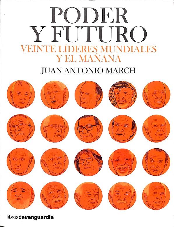 PODER Y FUTURO | MARCH PUJOL, JUAN ANTONIO