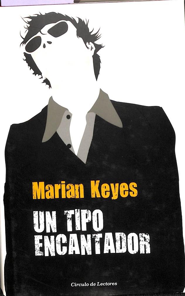 UN TIPO ENCANTADOR | 9788467232547 | MARIAN KEYES