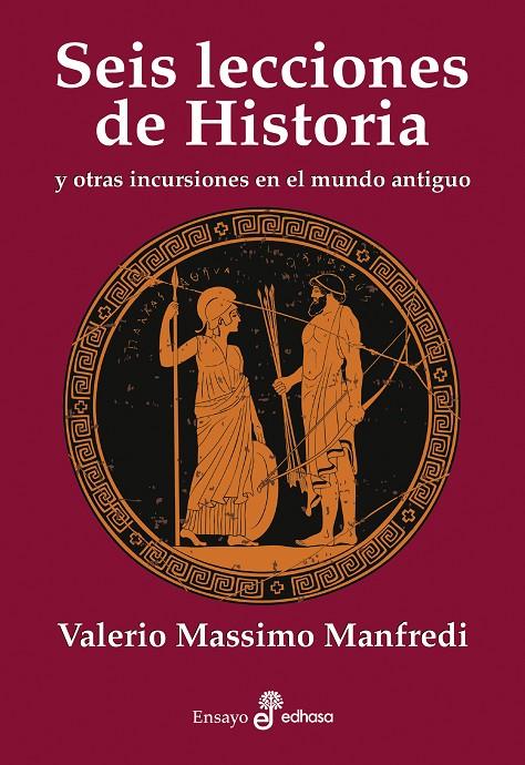 SEIS LECCIONES DE HISTORIA | MANFREDI, VALERIO MASSIMO