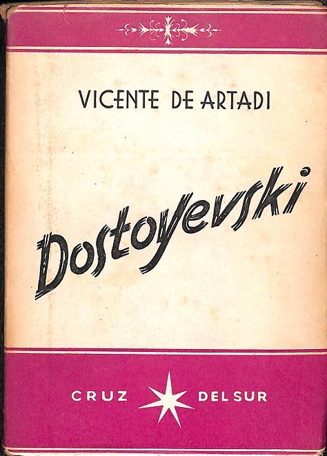 DOSTOYEVSKI | VICENTE DE ARTADI