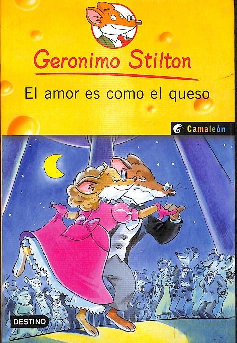 GERONIMO STILTON - EL AMOR ES COMO EL QUESO Nº 13 | 9788408052821 | STILTON, GERONIMO