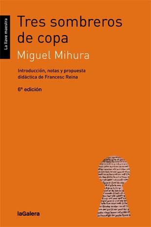 TRES SOMBREROS DE COPA | MIHURA, MIGUEL