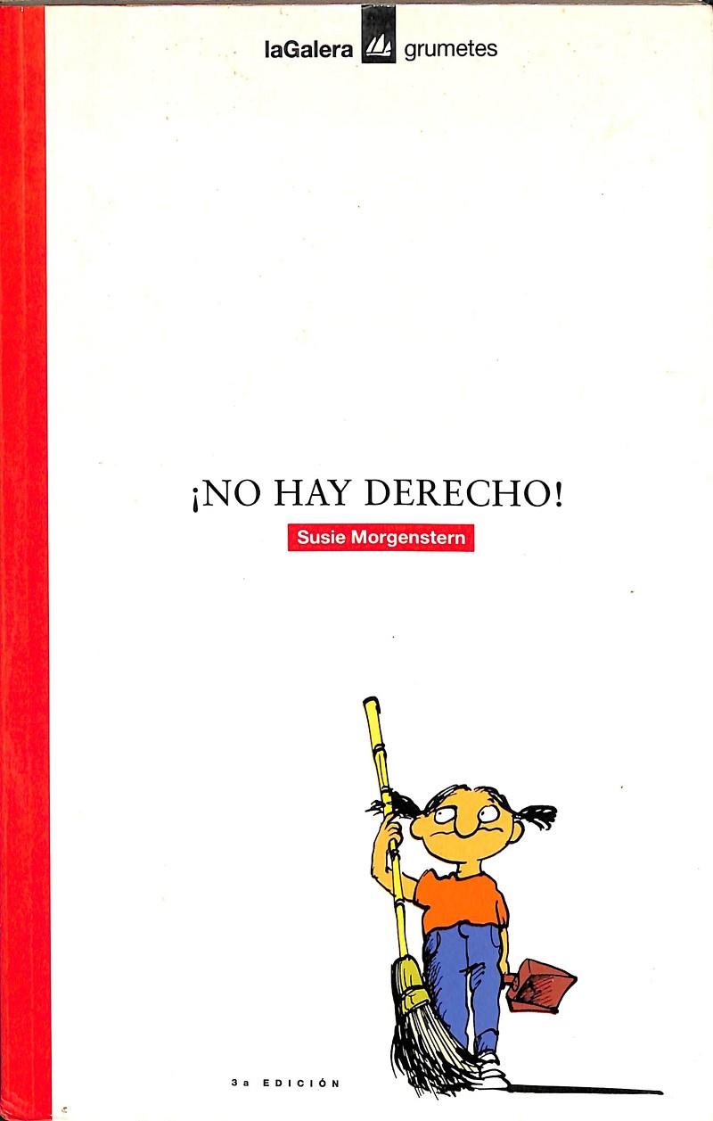 ¡NO HAY DERECHO! | MORGENSTERN, SUSIE