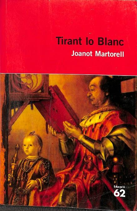 TIRANT LO BLANC (CATALÁN) | MARTORELL, JOANOT