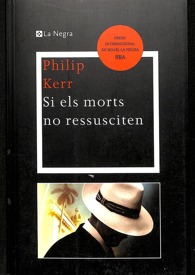 SI ELS MORTS NO RESSUSCITEN (CATALÁN) | KERR PHILIP