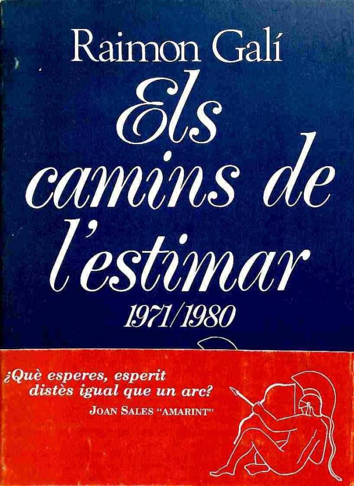 ELS CAMINS DE L'ESTIMAR (1971 - 1980) (CATALÁN) | 9788430043552 | RAIMON GALI I HERRERA