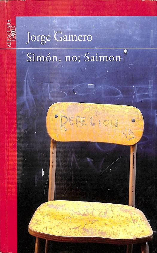 SIMON, NO; SAIMON | GAMERO, JORGE