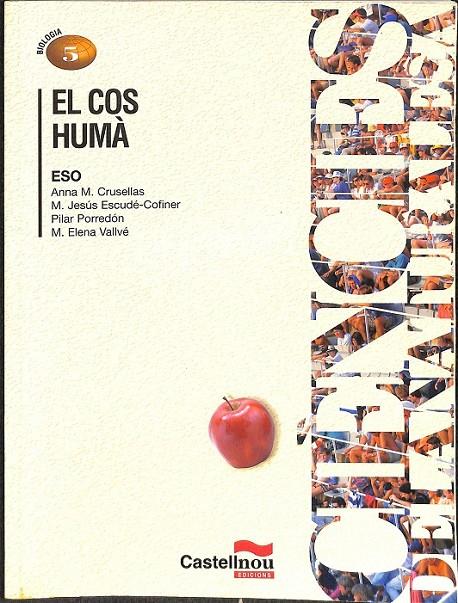 EL COS HUMÀ, 1 ESO, 2 CICLE (CATALÁN) | 9788482876306 | CRUSELLAS SERRA, ANNA